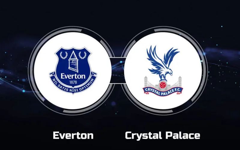 Thông tin trận đấu Everton vs Crystal Palace