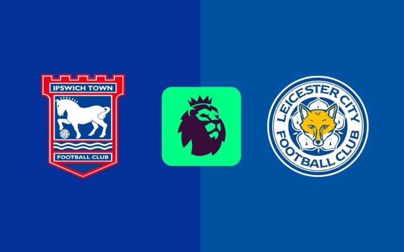 Thông tin trận đấu Ipswich vs Leicester City