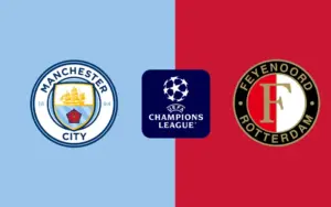 Thông tin trận đấu Man City vs Feyenoord