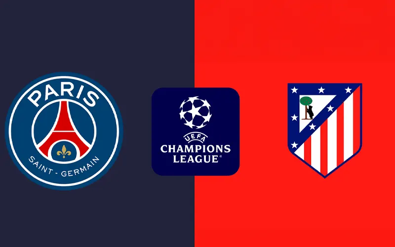 Thông tin trận đấu PSG vs Atletico Madrid