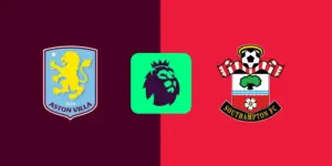 Thông tin trận đấu Aston Villa vs Southampton